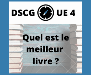 Quel est le meilleur livre pour réviser l’UE4 du DSCG (Compta) ?