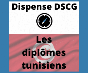 Les diplômes tunisiens : Ceux qui donnent des dispenses aux UE du DSCG